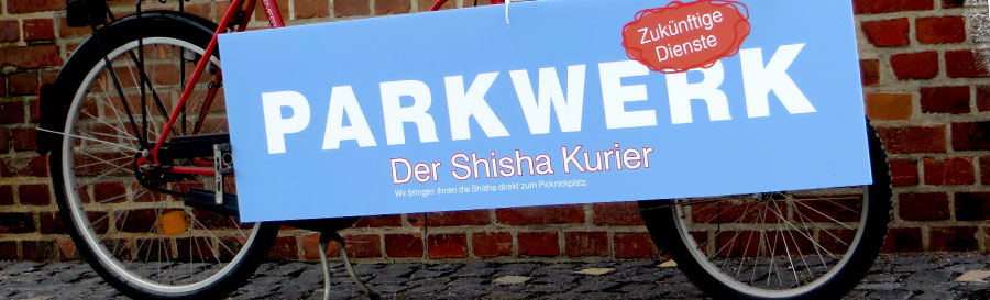 Parkwerk - Shisha Kurier